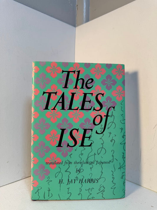 The Tales of Ise translated by H. Jay Harris