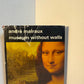 Museum Without Walls by Andre Malraux