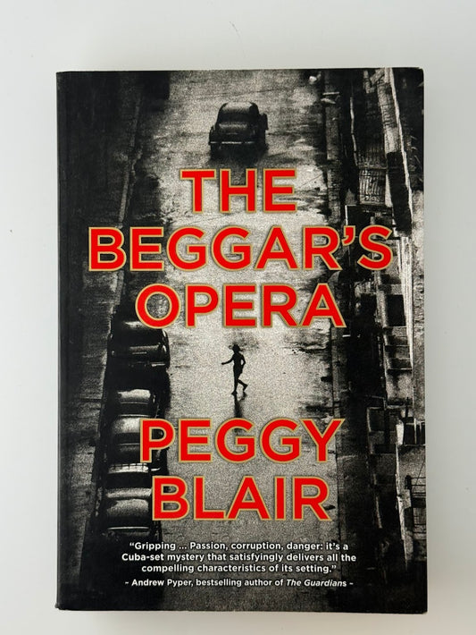 The Beggar's Opera by Peggy Blair
