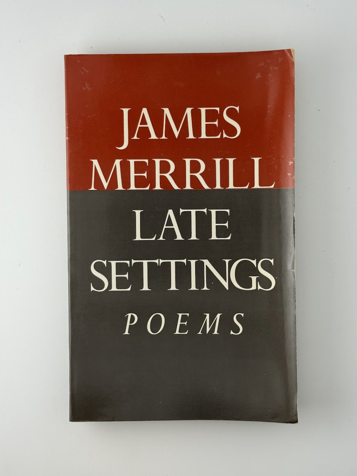 Late Settings by James Merrill