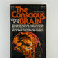 The Conscious Brain by Steven Rose
