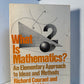 What Is Mathematics? by Richard Courant and Herbert Robbins
