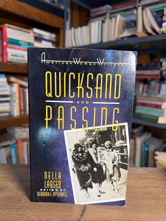 Quicksand and Passing by Nella Larsen