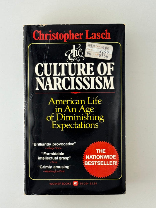 The Culture of Narcissism by Christopher Lasch