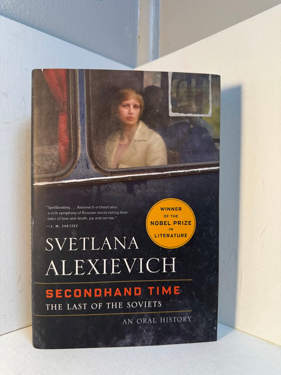 Secondhand Time - The Last of the Soviets by Svetlana Alexievich