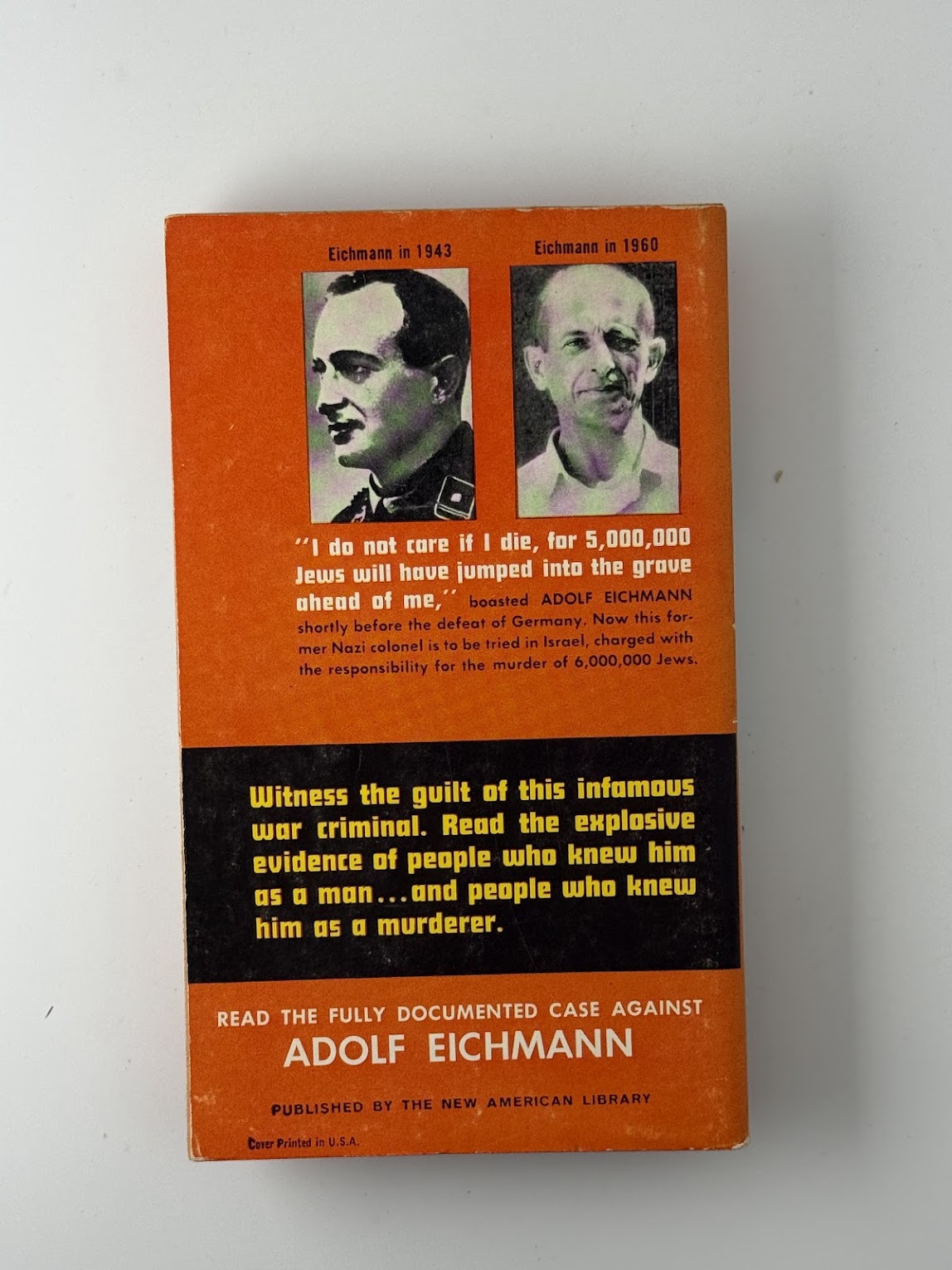 The Case Against Adolf Eichmann edited by Henry A. Zeiger