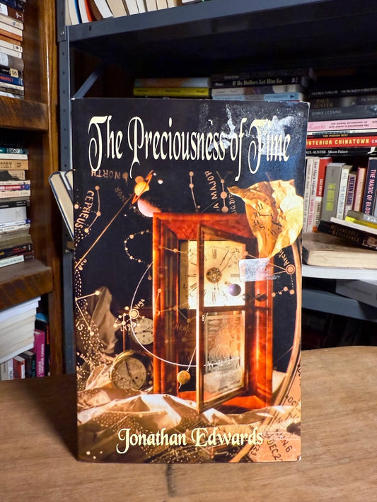 The Preciousness of Time by Jonathan Edwards