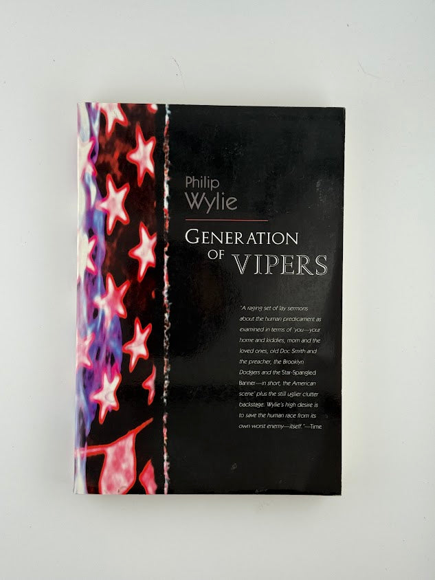 Generation of Vipers by Philip Wylie