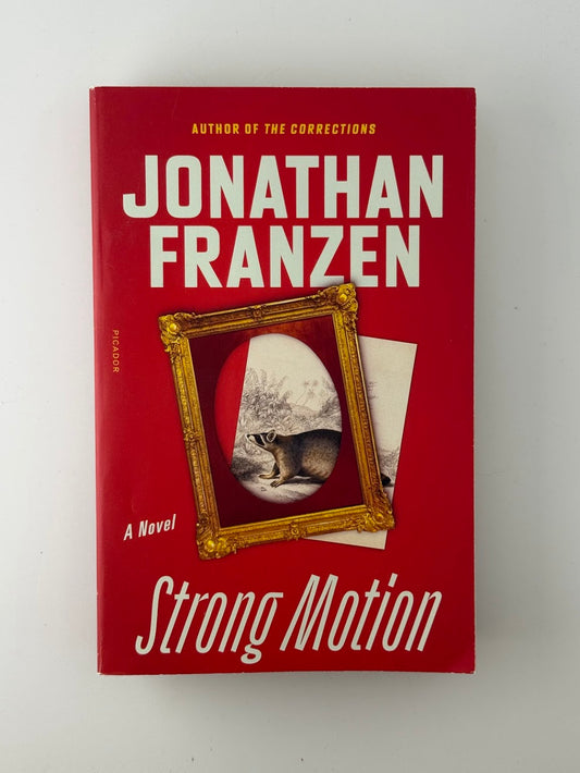 Strong Motion by Jonathan Franzen