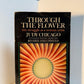 Through the Flower - My Struggle As a Woman Artist by Judy Chicago