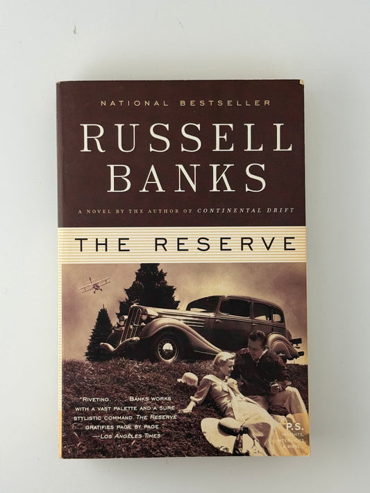 The Reserve by Russell Banks