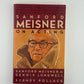 Sanford Meisner on Acting