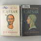 The Young Caesar and Imperial Caesar by Rex Warner