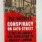 Conspiracy on Cato Street by Vic Gatrell