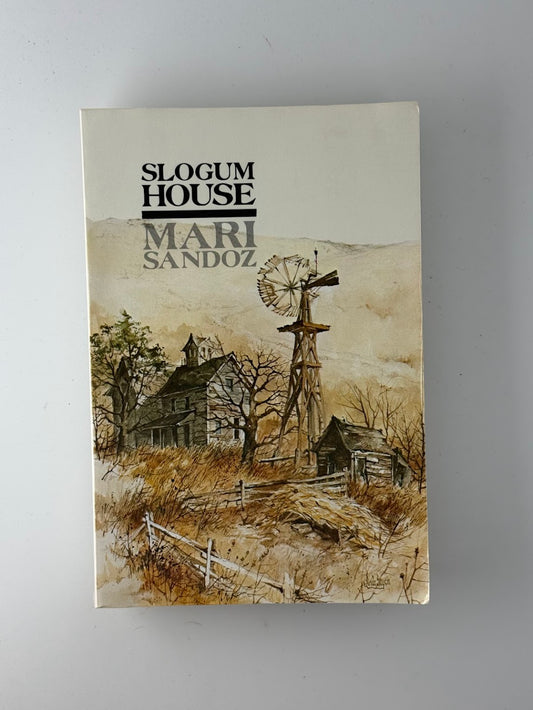 Slogum House by Mari Sandoz