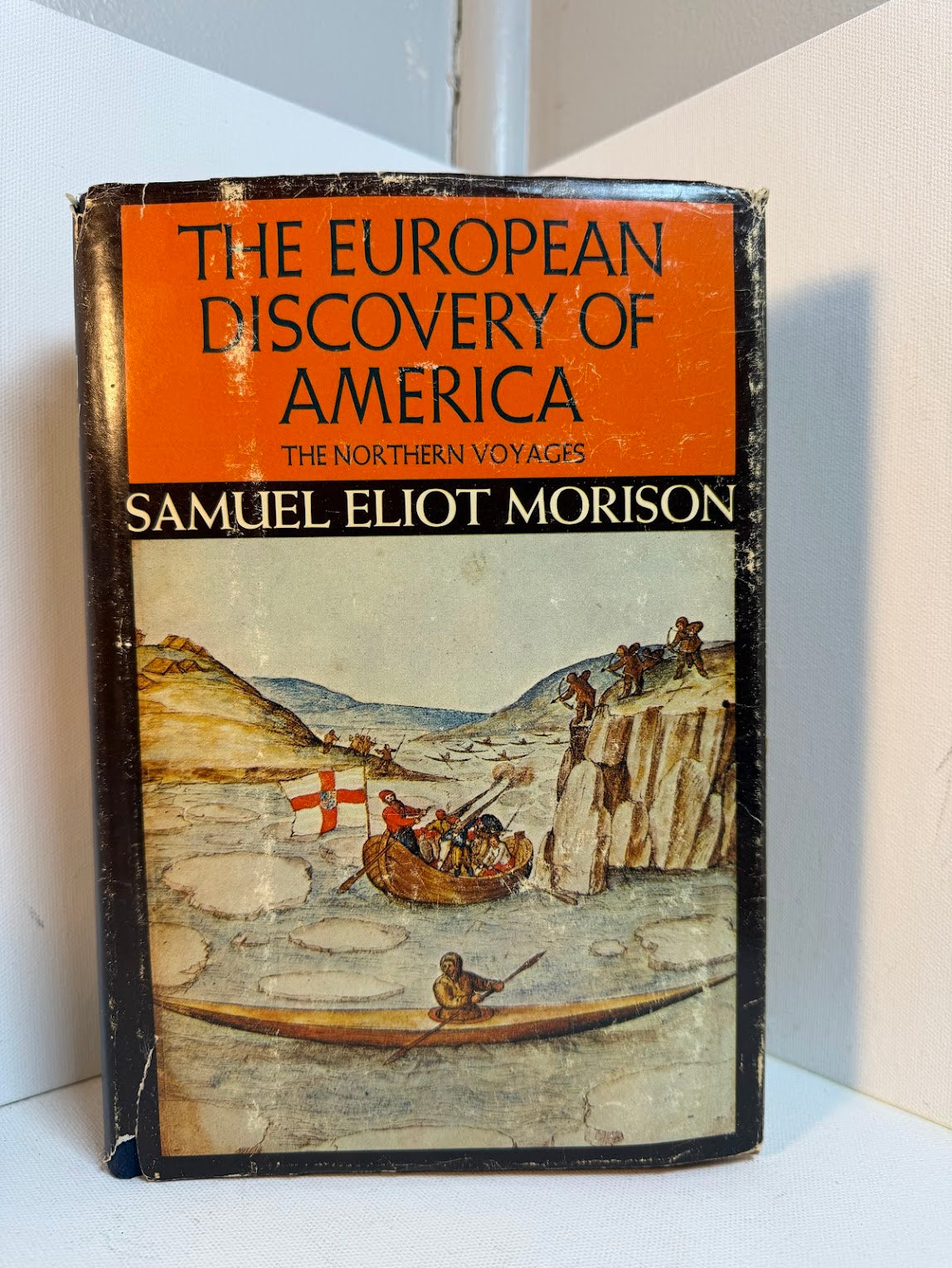 The European Discovery of America by Samuel Eliot Morison