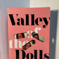 Valley of the Dolls by Jacqueline Susann