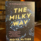 The Milky Way by Moiya McTier