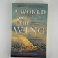 A World on the Wing by Scott Weidensaul