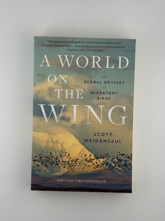 A World on the Wing by Scott Weidensaul