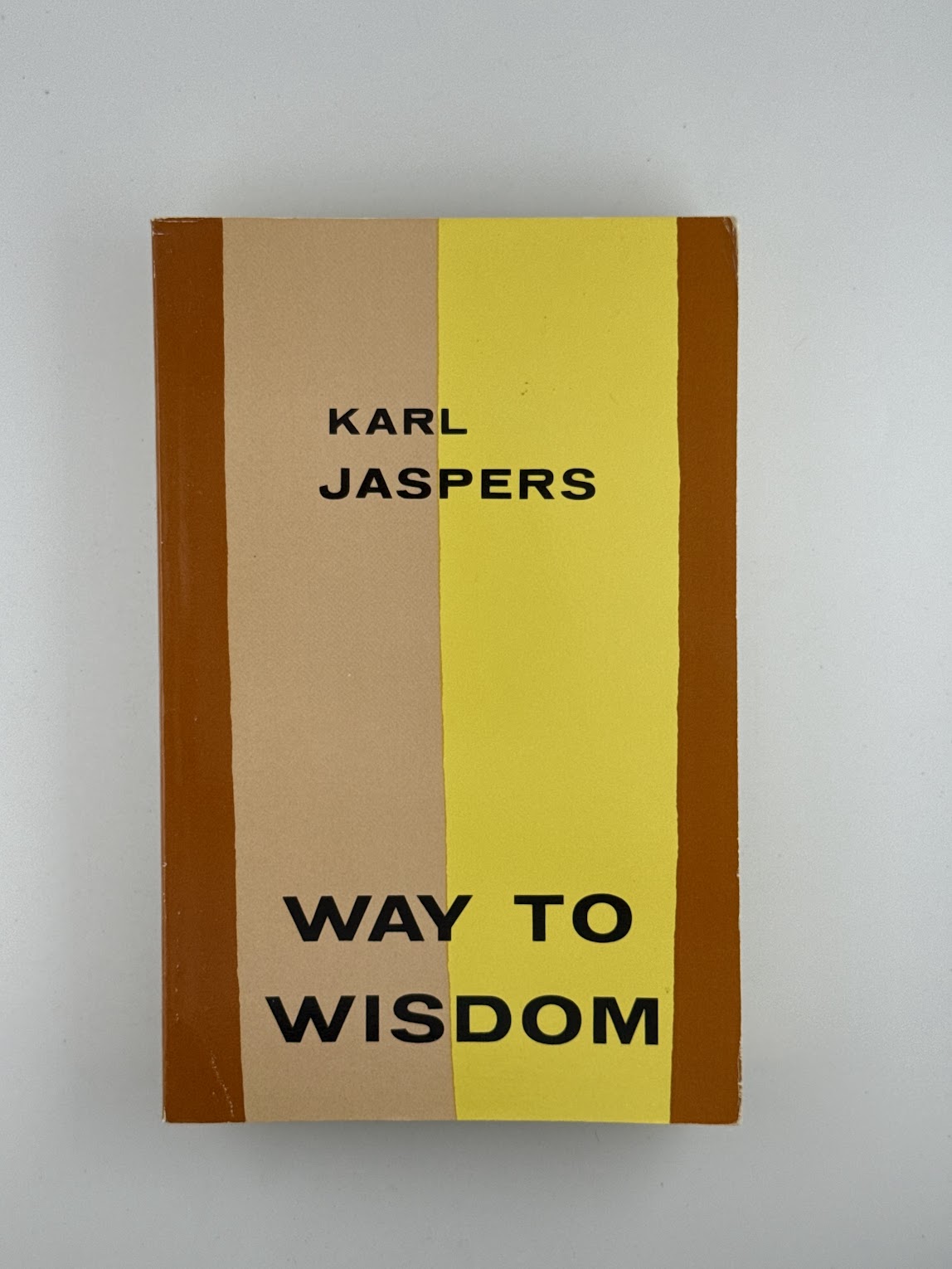 Way To Wisdom by Karl Jaspers