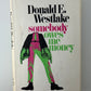 Somebody Owes Me Money by Donald Westlake