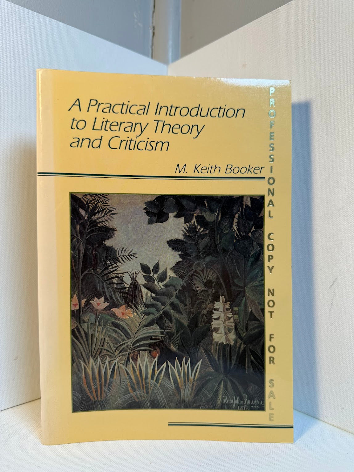 A Practical Introduction to Literary Theory and Criticism by M. Keith Booker