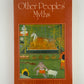 Other Peoples' Myths by Wendy Doniger O'Flaherty