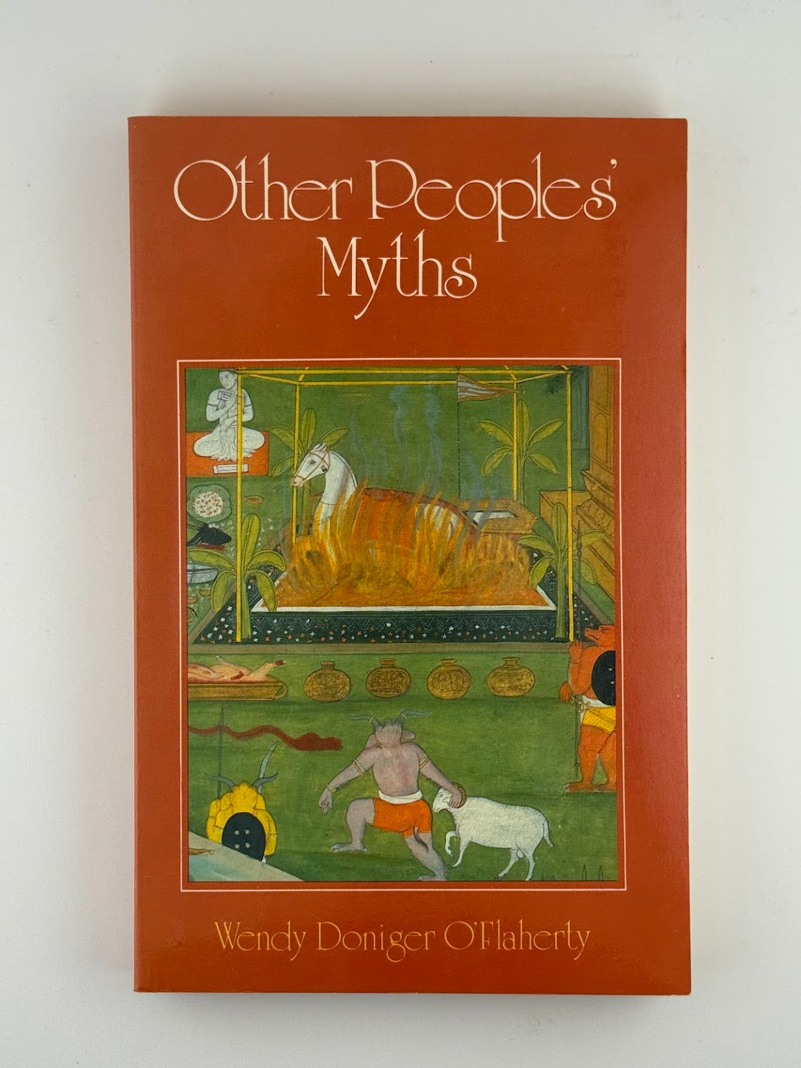 Other Peoples' Myths by Wendy Doniger O'Flaherty