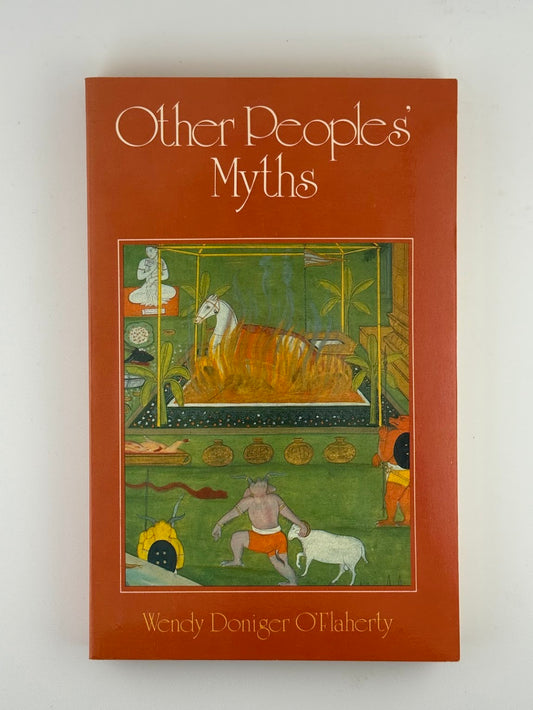 Other Peoples' Myths by Wendy Doniger O'Flaherty