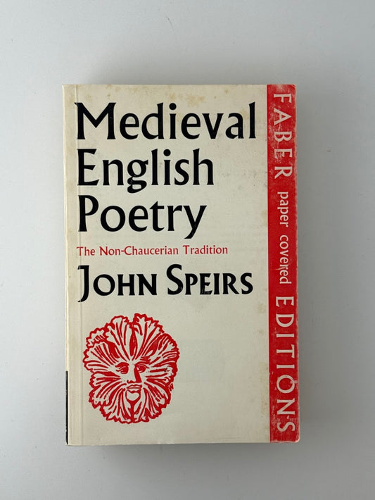 Medieval English Poetry by John Speirs