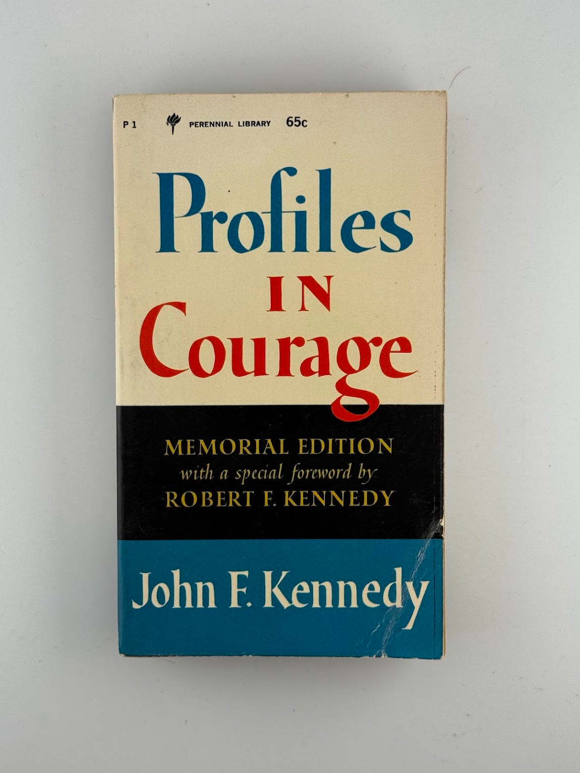 Profiles in Courage by John F. Kennedy