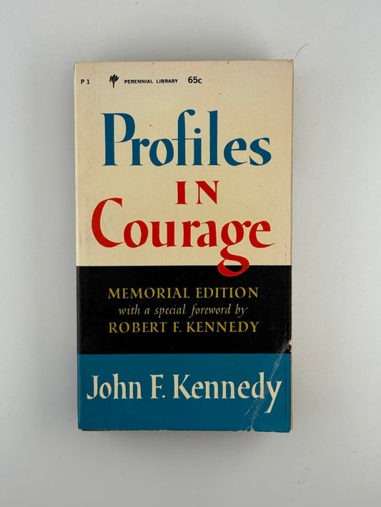 Profiles in Courage by John F. Kennedy