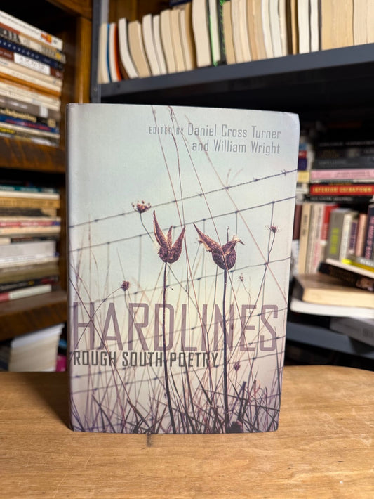 Hard Lines - Rough South Poetry edited by Daniel Cross Turner and William Wright