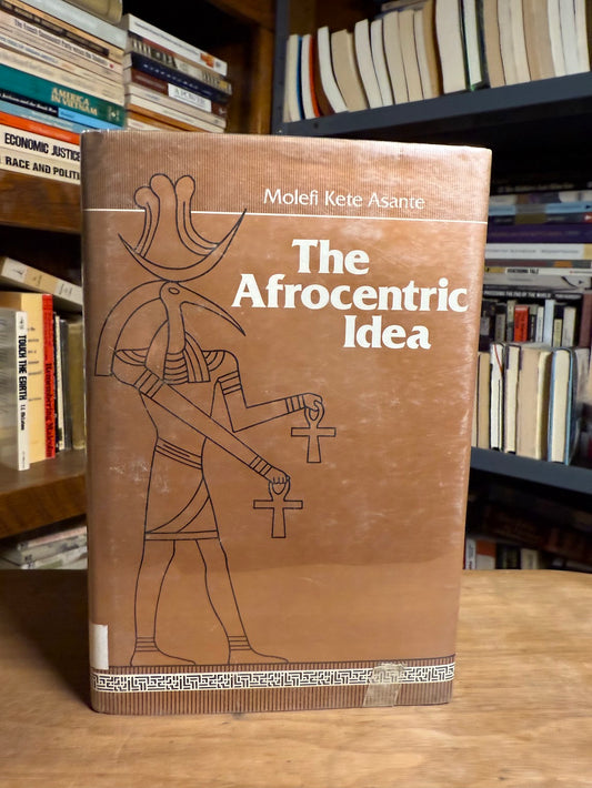 The Afrocentric Idea by Molefi Kete Asante