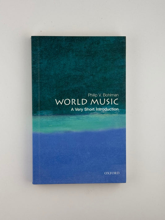 World Music by Philip V. Bohlman