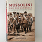 Mussolini and His Generals by John Gooch