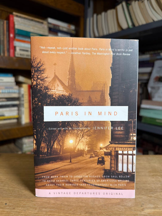 Paris in Mind edited by Jennifer Lee