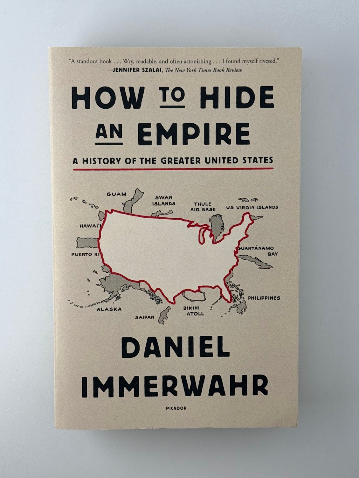 How to Hide an Empire by Daniel Immerwahr