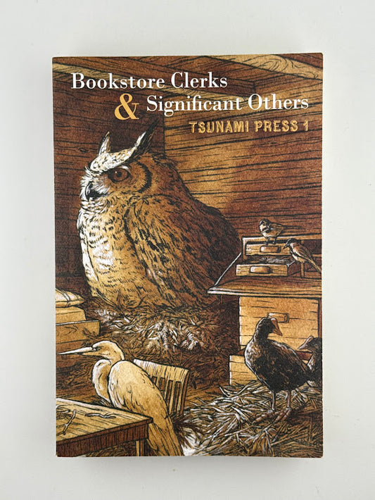 Bookstore Clerks & Significant Others - Tsunami Press
