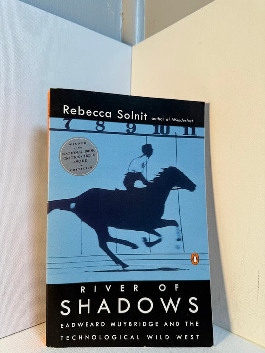 River of Shadows by Rebecca Solnit