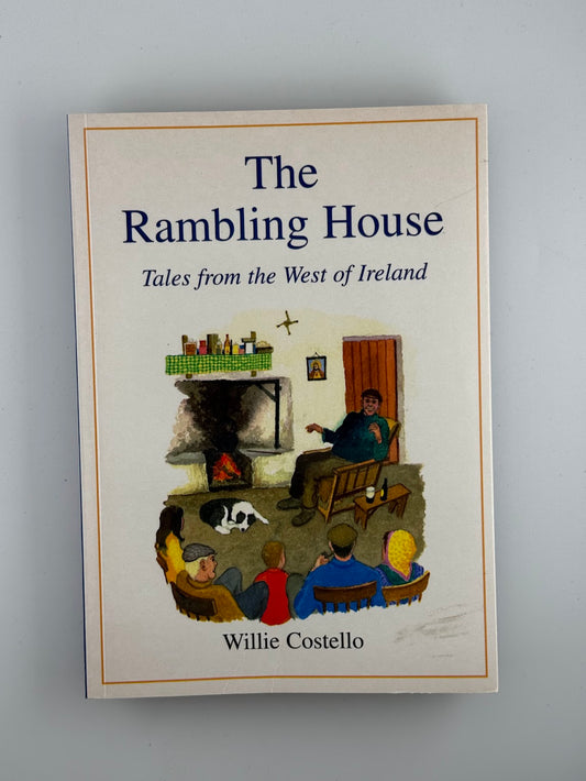 (Signed) The Rambling House - Tales from the West of Ireland by Willie Costello