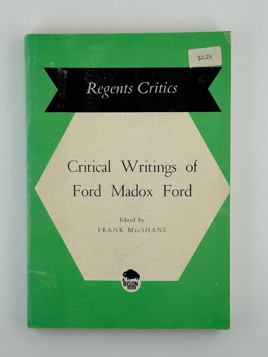 Critical Writings of Ford Madox Ford edited by Frank MacShane
