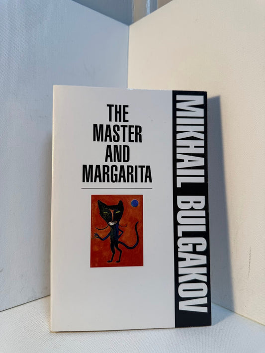 The Master and Margarita by Mikhail Bulgakov