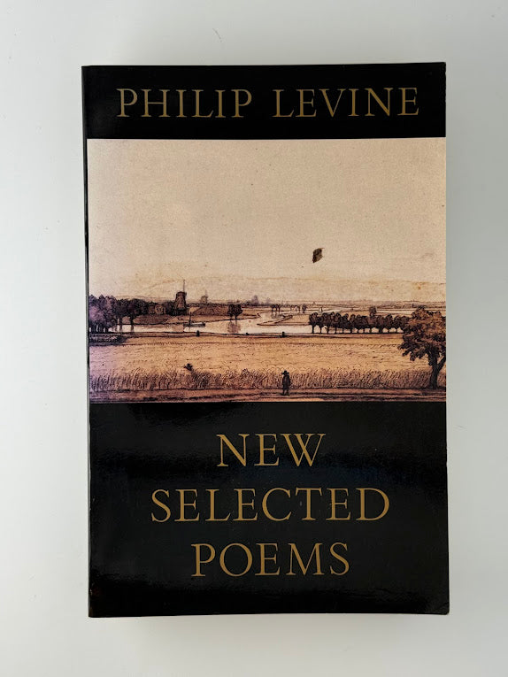New Selected Poems by Philip Levine