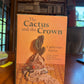 The Cactus and the Crown by Catherine Gavin
