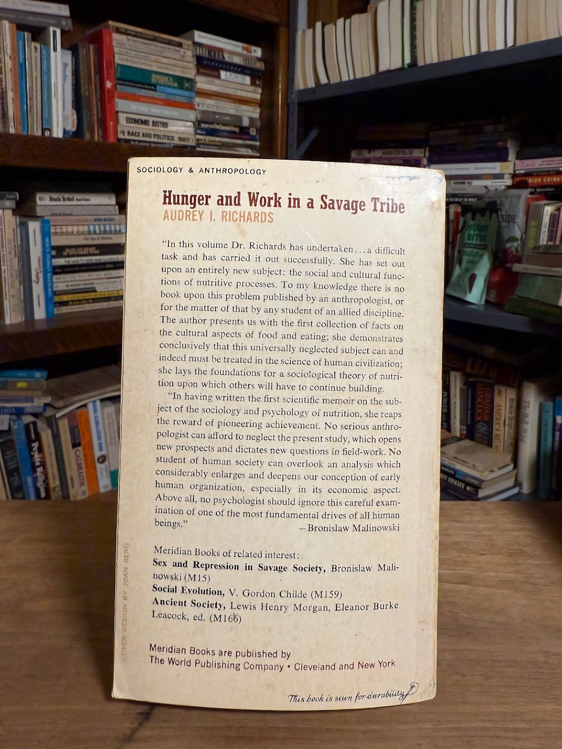 Hunger and Work in a Savage Tribe by Audrey I. Richards