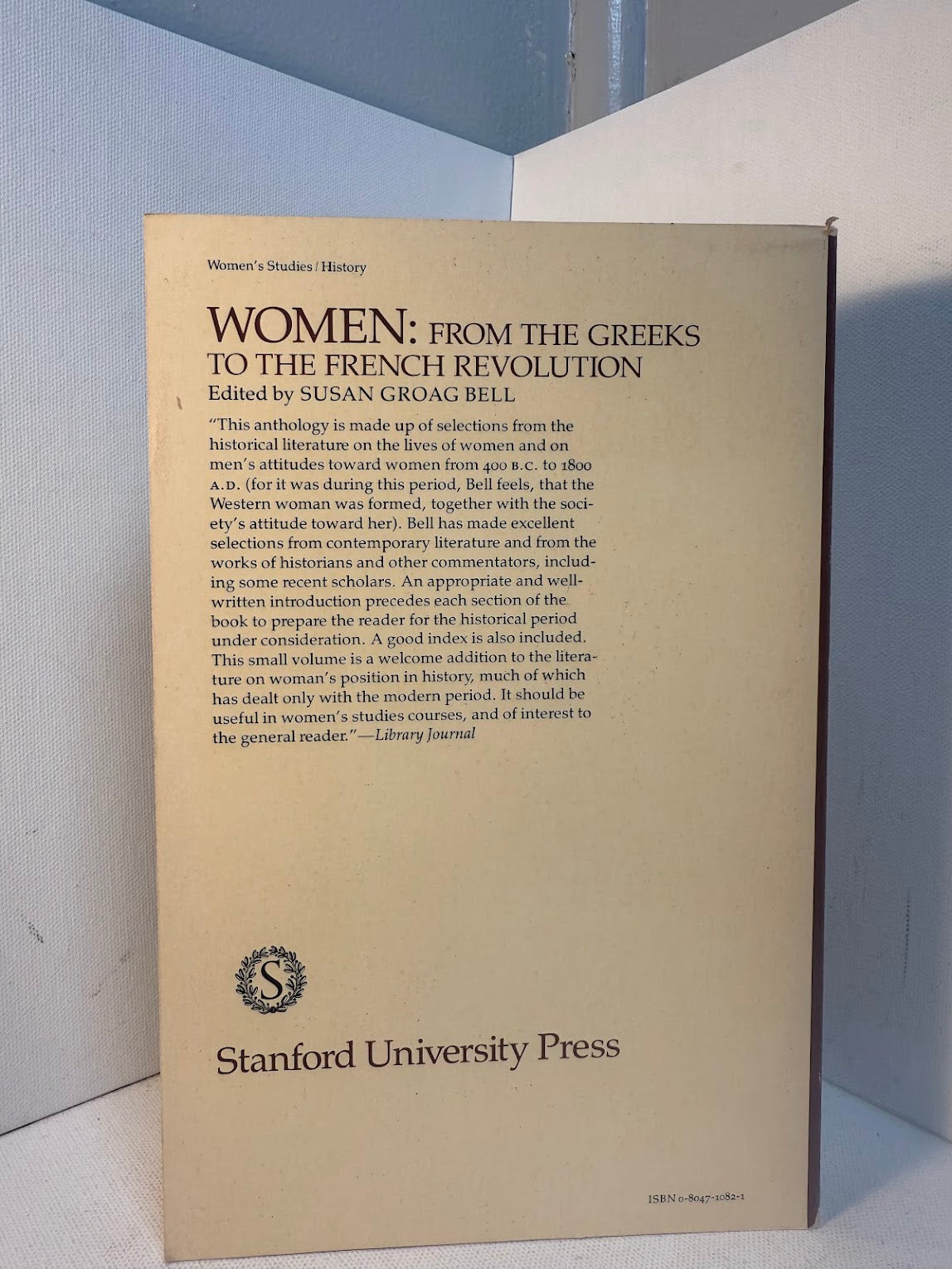 Women: From the Greeks to the French Revolution edited by Susan Groag Bell