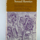 Sexual Heretics - Male Homosexuality in English Literature selected by Brian Reade