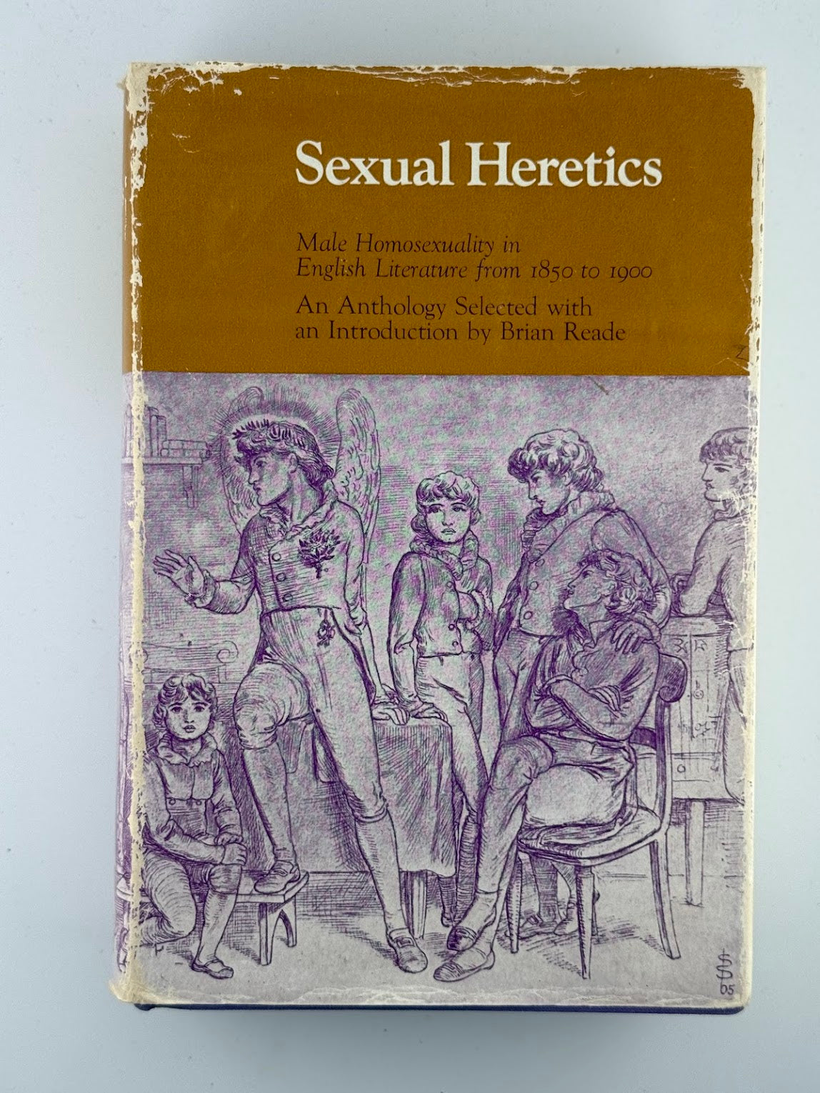 Sexual Heretics - Male Homosexuality in English Literature selected by Brian Reade